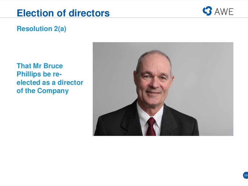 NOVEMBER 2014 ANNUAL GENERAL MEETING – Awe Limited – slide 58