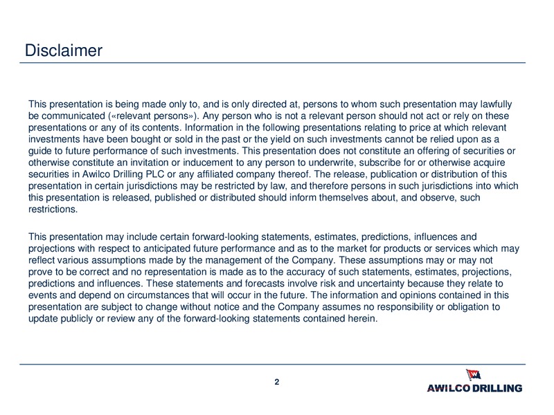 Q1 2012 EARNINGS CALL – Awilco Drilling Plc – slide 2