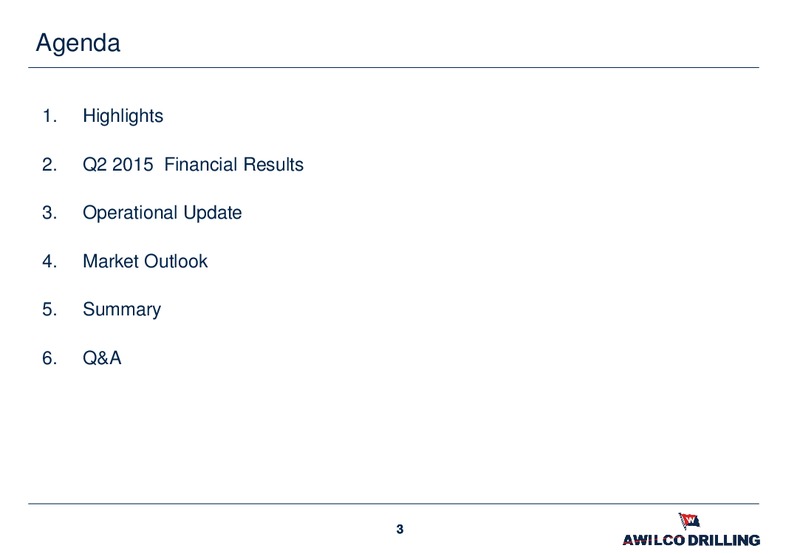 Q2 2015 Results – Awilco Drilling Plc – slide 2