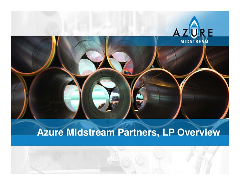 August 2015 Investor Presentation – Azure Midstream Partners Lp – slide 12
