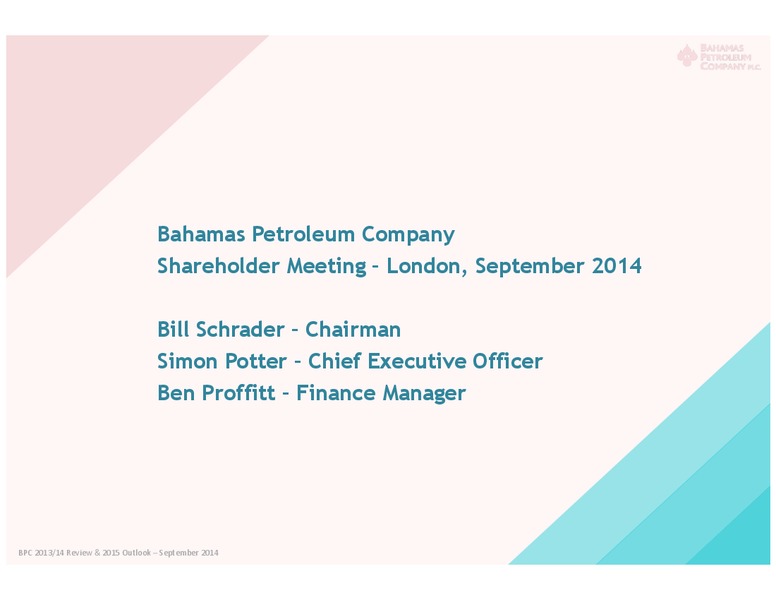 Shareholder Meeting – Bahamas Petroleum – slide 1