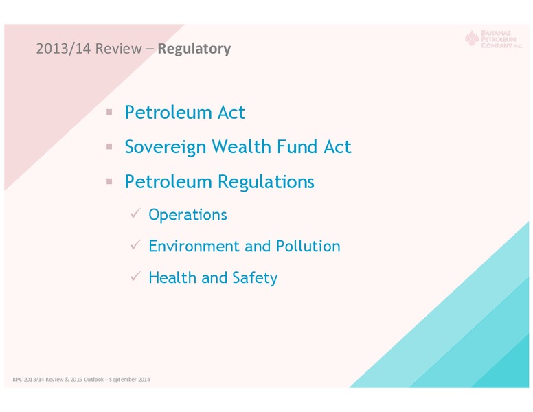 Shareholder Meeting – Bahamas Petroleum – slide 7
