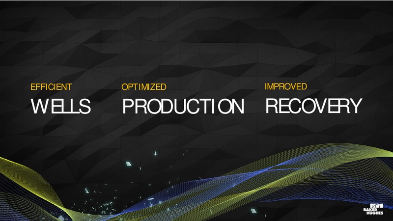 Analyst Conference – Baker Hughes – slide 3