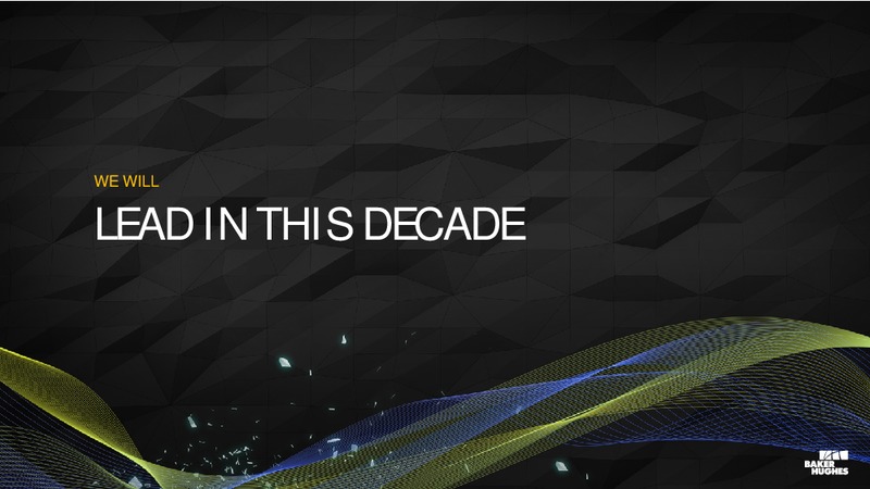 Analyst Conference – Baker Hughes – slide 9