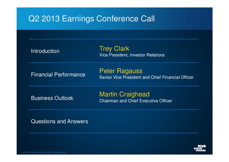 Q2 2013 EARNINGS CALL – Baker Hughes – slide 2