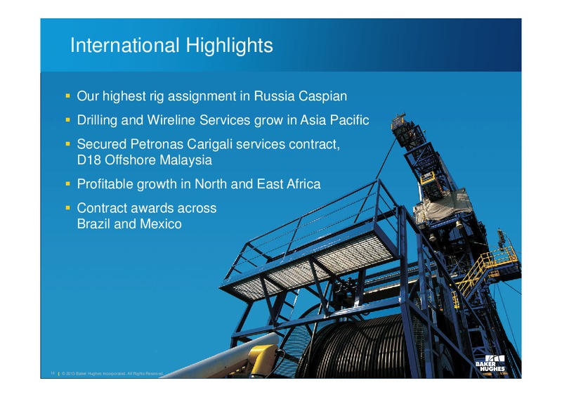 Q3 2013 EARNINGS CALL – Baker Hughes – slide 13