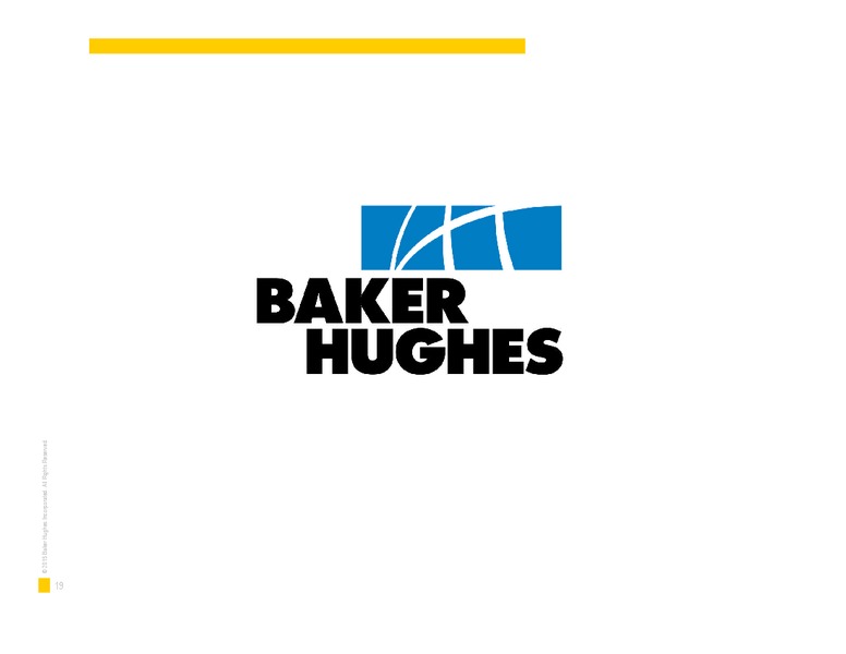 Earnings Conference Call Q4 – Baker Hughes – slide 18