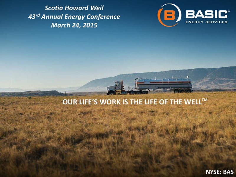 Howard Weil Presentation – Basic Energy Services Inc. – slide 1
