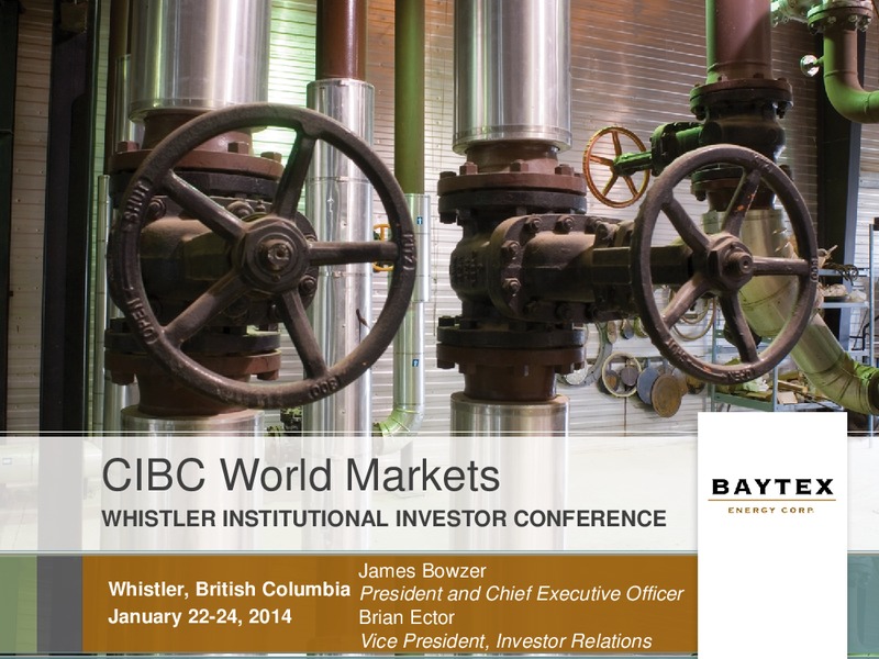 Whistler Institutional Investor Conference – Baytex Energy Corp. – slide 1