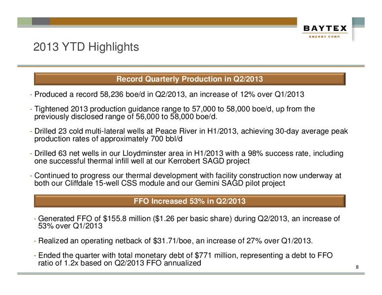 AUGUST PRESENTATION – Baytex Energy Corp. – slide 5