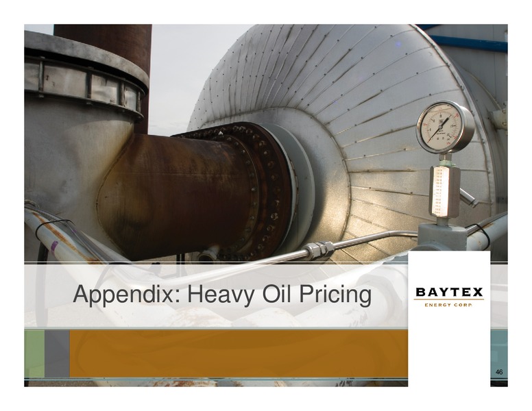 AUGUST PRESENTATION – Baytex Energy Corp. – slide 43