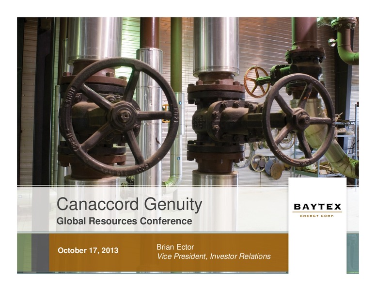 Canaccord Genuity Global Resources Conference – Baytex Energy Corp. – slide 1