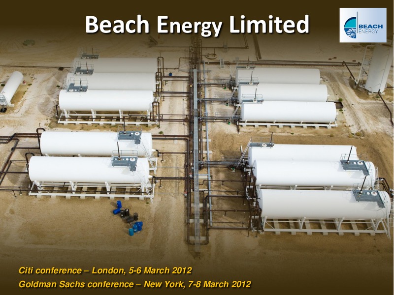 CITI CONFERENCE AND GOLDMAN SACHS CONFERENCE – Beach Energy Limited – slide 1