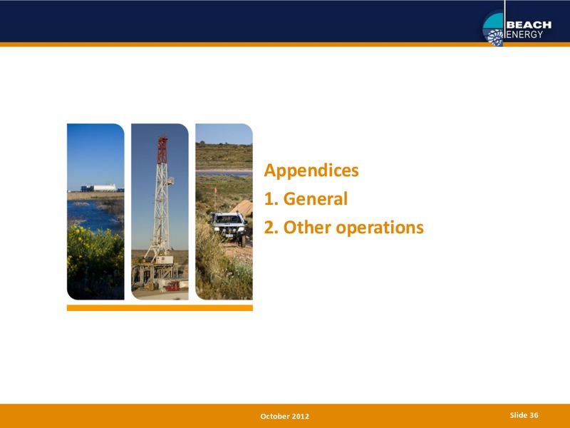 OCTOBER 2012 INVESTOR PRESENTATION – Beach Energy Limited – slide 35