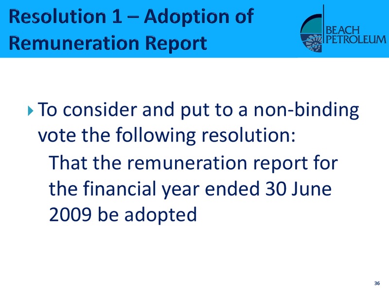 NOVEMBER 2009 ANNUAL GENERAL MEETING – Beach Energy Limited – slide 35