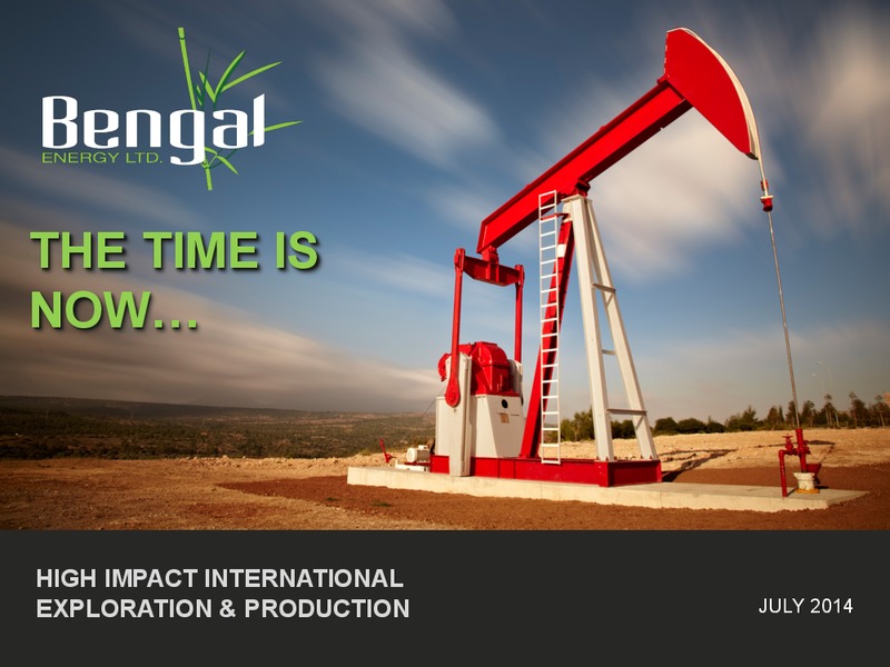 Investor Presentation – Bengal Energy Ltd – slide 1