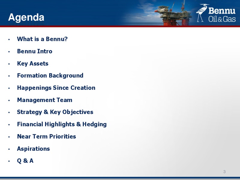 2014 GLOBAL CREDIT PRODUCTS CONFERENCE – Bennu Oil and Gas Llc – slide 2