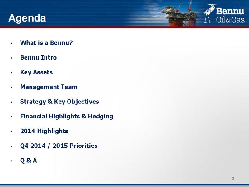 2014 HOULIHAN LOKEY ENERGY CONFERENCE – Bennu Oil and Gas Llc – slide 2