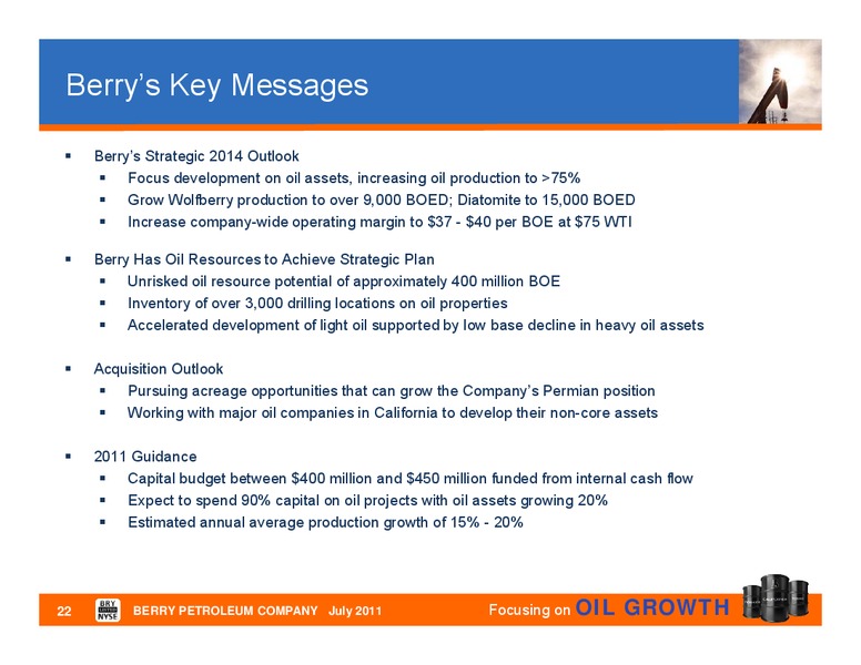 JULY 2011 COMPANY UPDATE – Berry Petroleum Company – slide 21