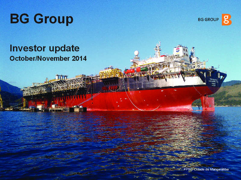 INVESTOR UPDATE – BG Group – slide 1