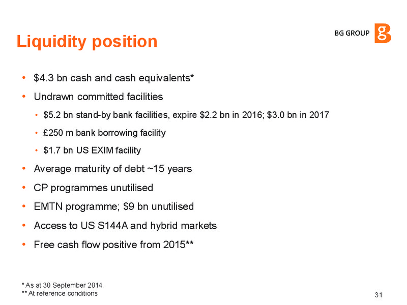 INVESTOR UPDATE – BG Group – slide 30