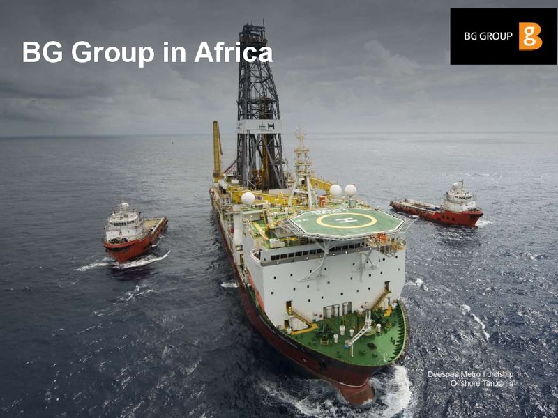 20th Annual Africa Oil Week BG Group – BG Group – slide 9
