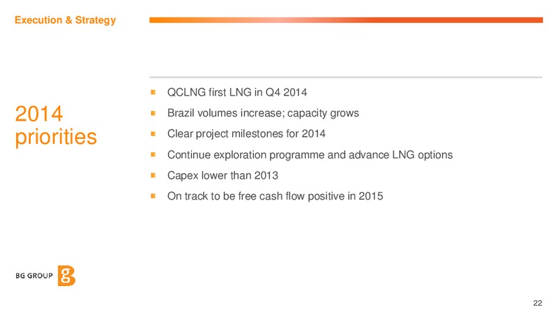 2013 Q4 and Full Year Results and 2014 Outlook – BG Group – slide 21