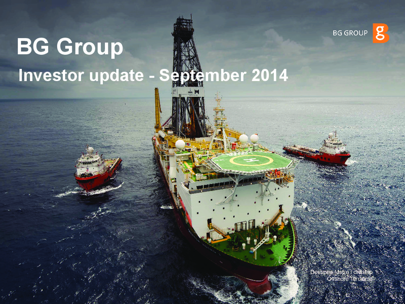 Investor update September 2014 – BG Group – slide 1