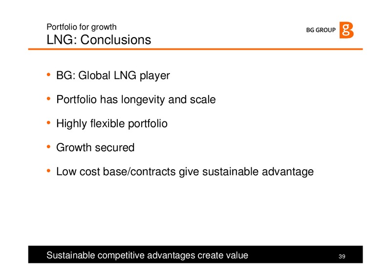 The Integrated Gas Major – BG Group – slide 39