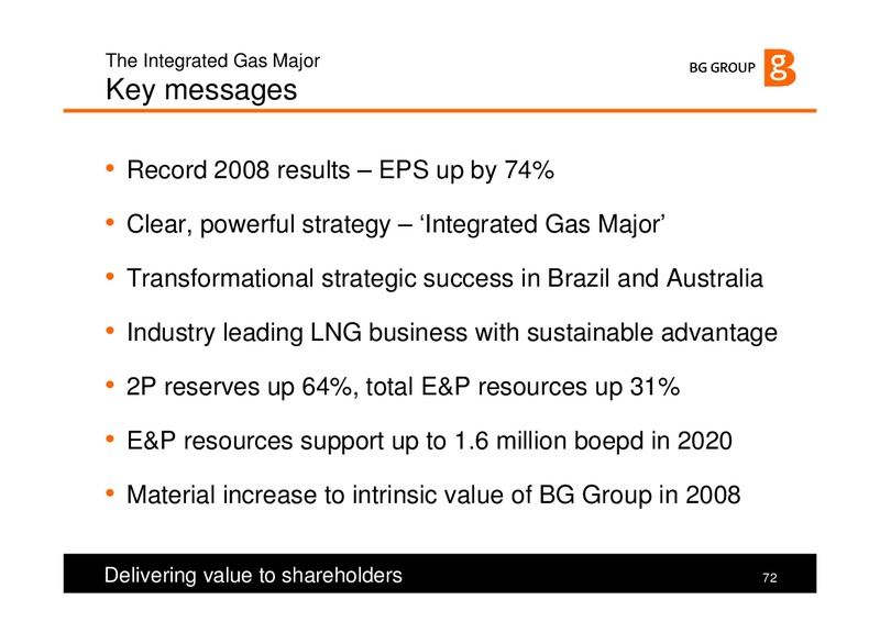 The Integrated Gas Major – BG Group – slide 72