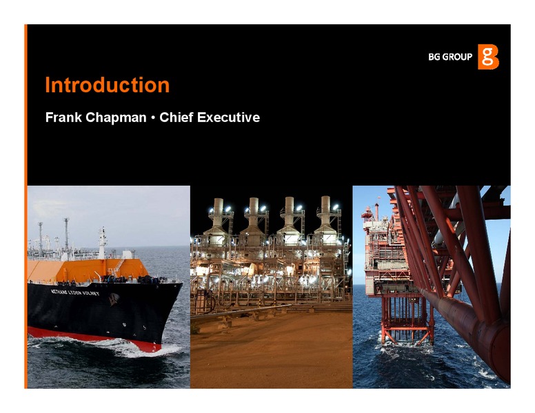 The Integrated Gas Major – BG Group – slide 3