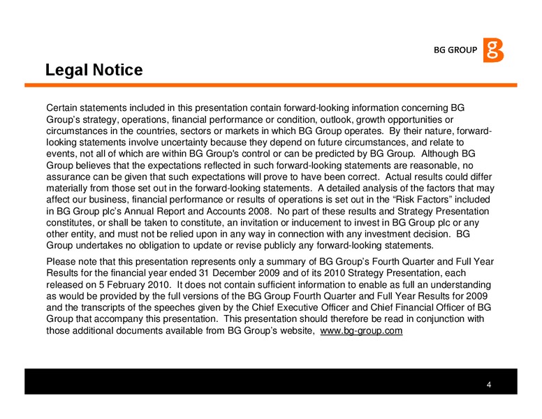 The Integrated Gas Major – BG Group – slide 4