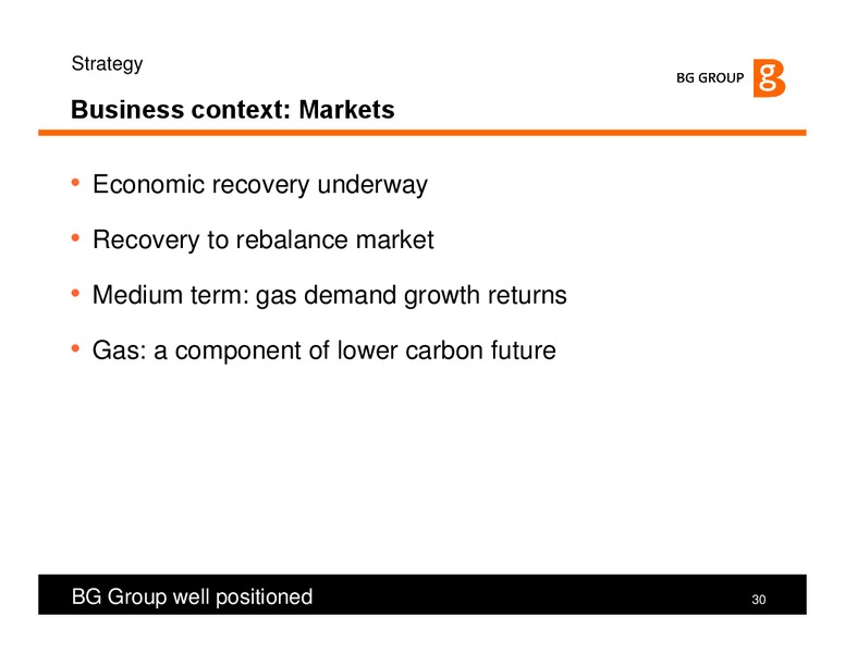 The Integrated Gas Major – BG Group – slide 30