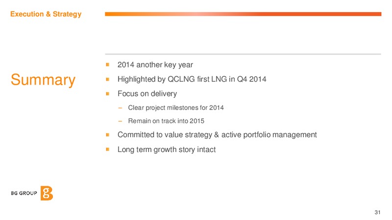 Q4 & FY 2013 Results Presentation – BG Group – slide 30