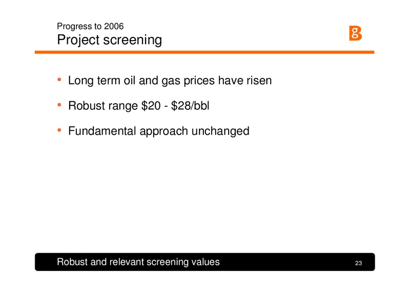The Integrated Gas Major – BG Group – slide 22