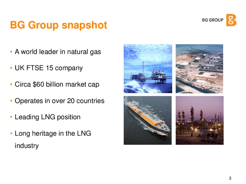 Global LNG Are the Dynamics Changing – BG Group – slide 2