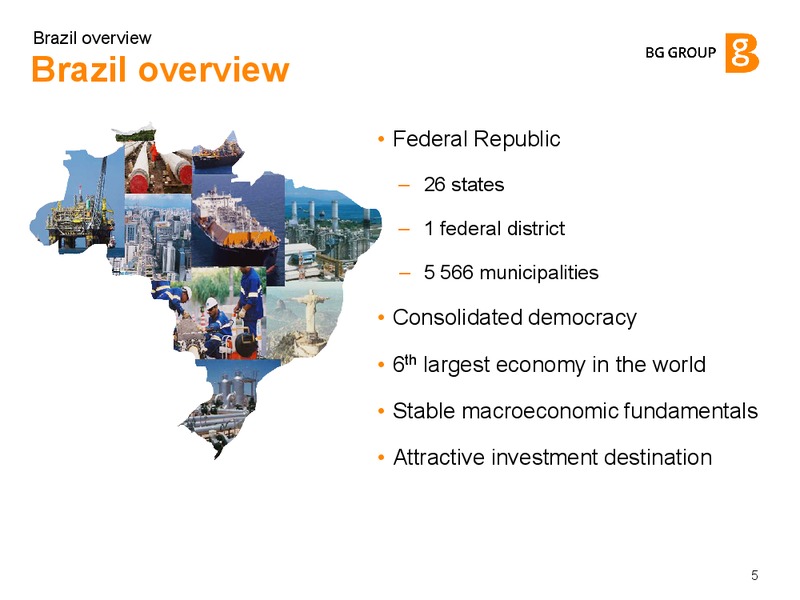 Brazil Overview – BG Group – slide 4