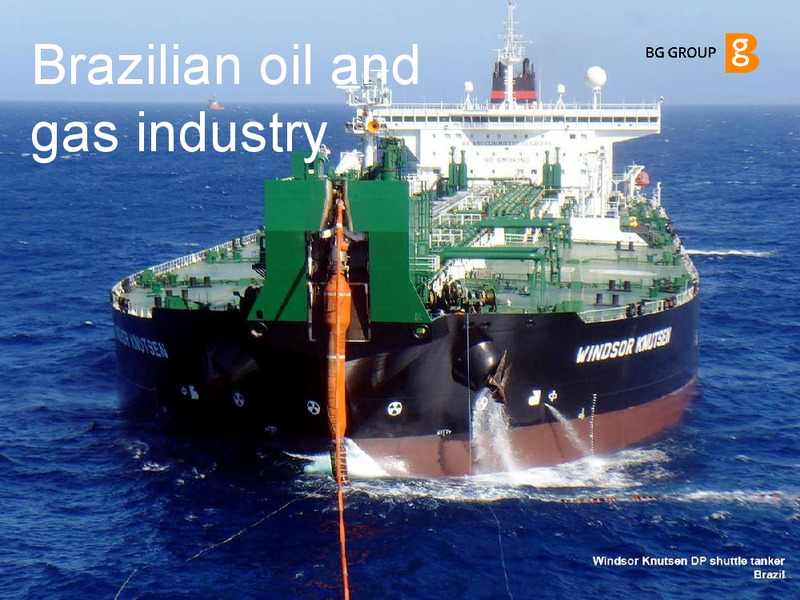 Brazil Overview – BG Group – slide 9