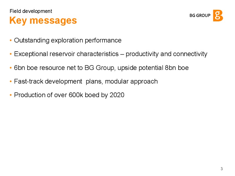 Field Development – BG Group – slide 2