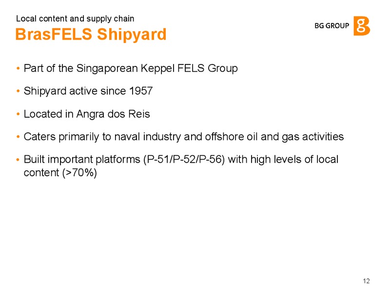 Local Content and Supply Chain – BG Group – slide 11