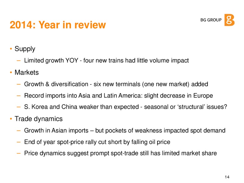 Global LNG Market Outlook 2015 – BG Group – slide 13