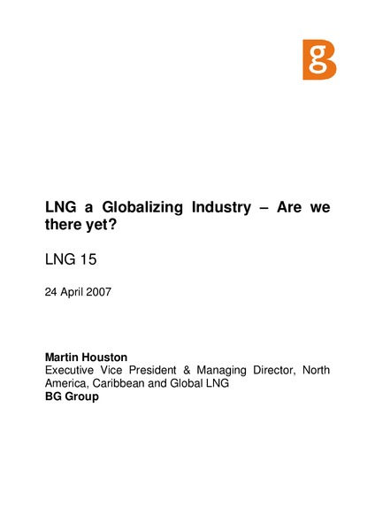LNG A Globalising Industry Are we there yet – BG Group – slide 16