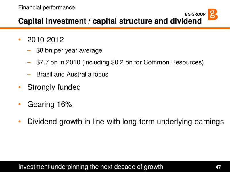 Strategy and Q1 2010 Results Presentation – BG Group – slide 47