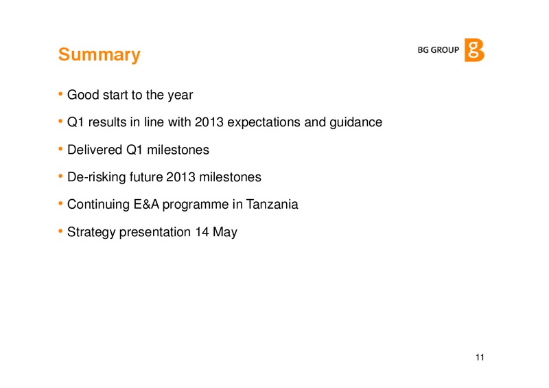 Q1 2013 EARNINGS CALL – BG Group – slide 10