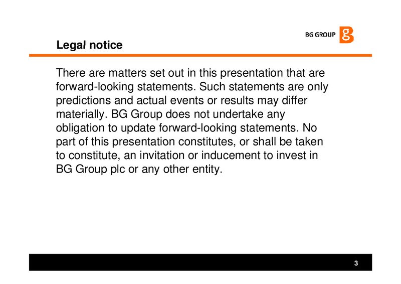 Annual General Meeting – BG Group – slide 3