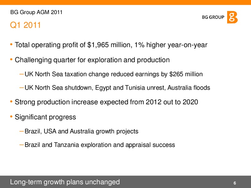 Annual General Meeting – BG Group – slide 6