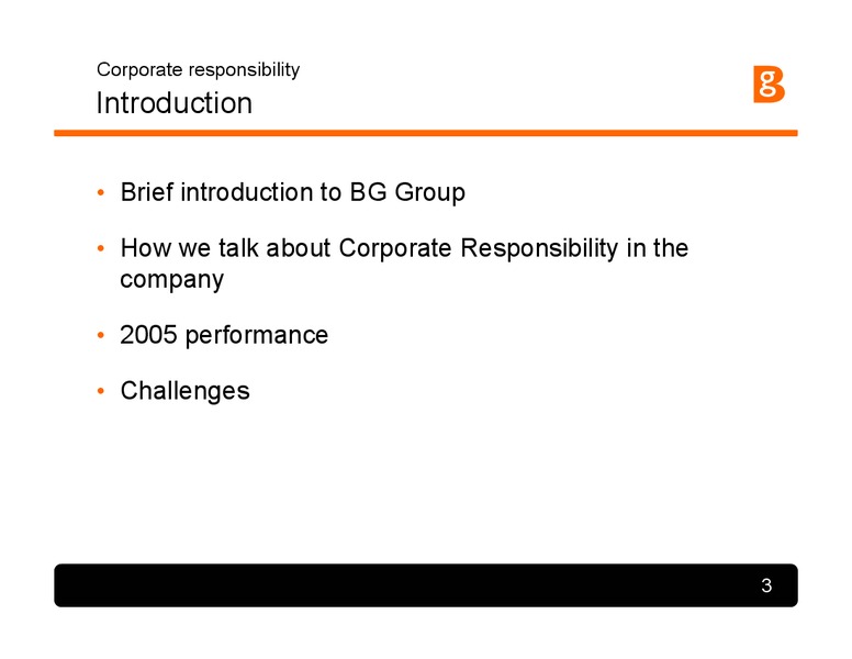Corporate Responsibility – BG Group – slide 3