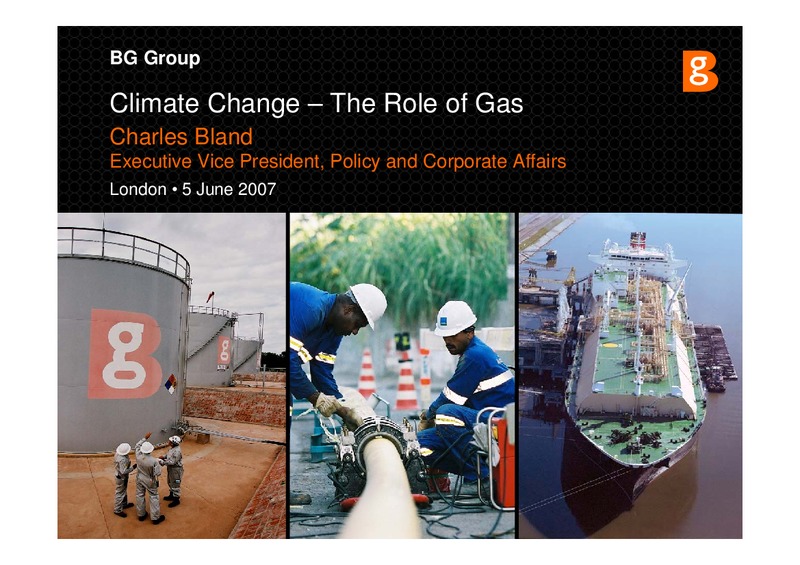 Climate Change The Role of Gas – BG Group – slide 1