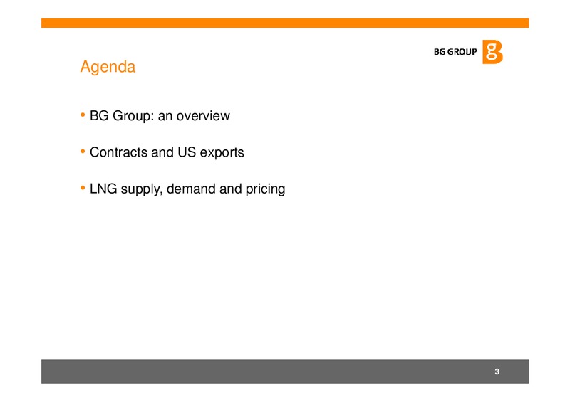 J.P. Morgan Oil & Gas Conference – BG Group – slide 2