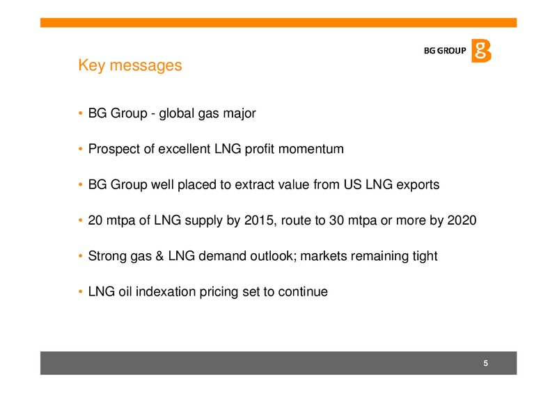 J.P. Morgan Oil & Gas Conference – BG Group – slide 4